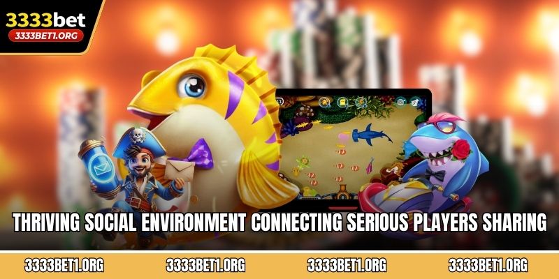 Thriving social environment connecting serious players sharing knowledge 