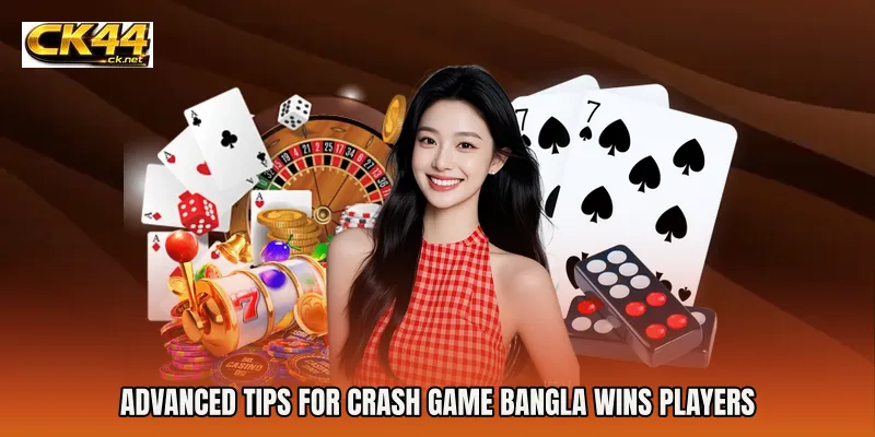 Advanced Tips for Crash Game Bangla Wins Players