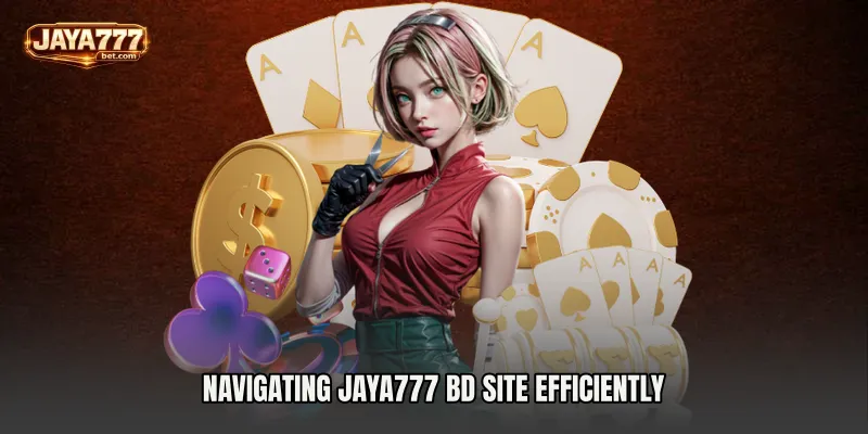 Navigating Jaya777 BD site Efficiently