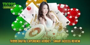 TK999 Digital Experience Verdict - Smart Access Review